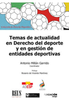 TEMAS DE ACTUALIDAD EN DERECHO DEL DEPORTE Y EN GESTION DE E