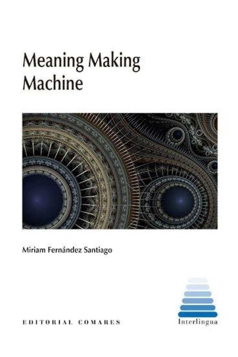 MEANING MAKING MACHINE