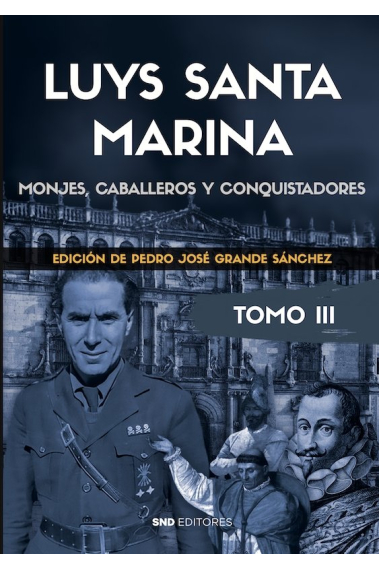 Luys Santamarina. Obras. Tomo III