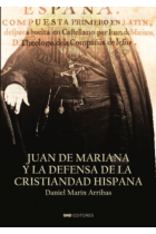 JUAN DE MARIANA Y LA DEFENSA DE LA CRISTIANDAD HISPANA