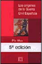 Los orígenes de la guerra Civil Española (Edición aniversario aumentada)