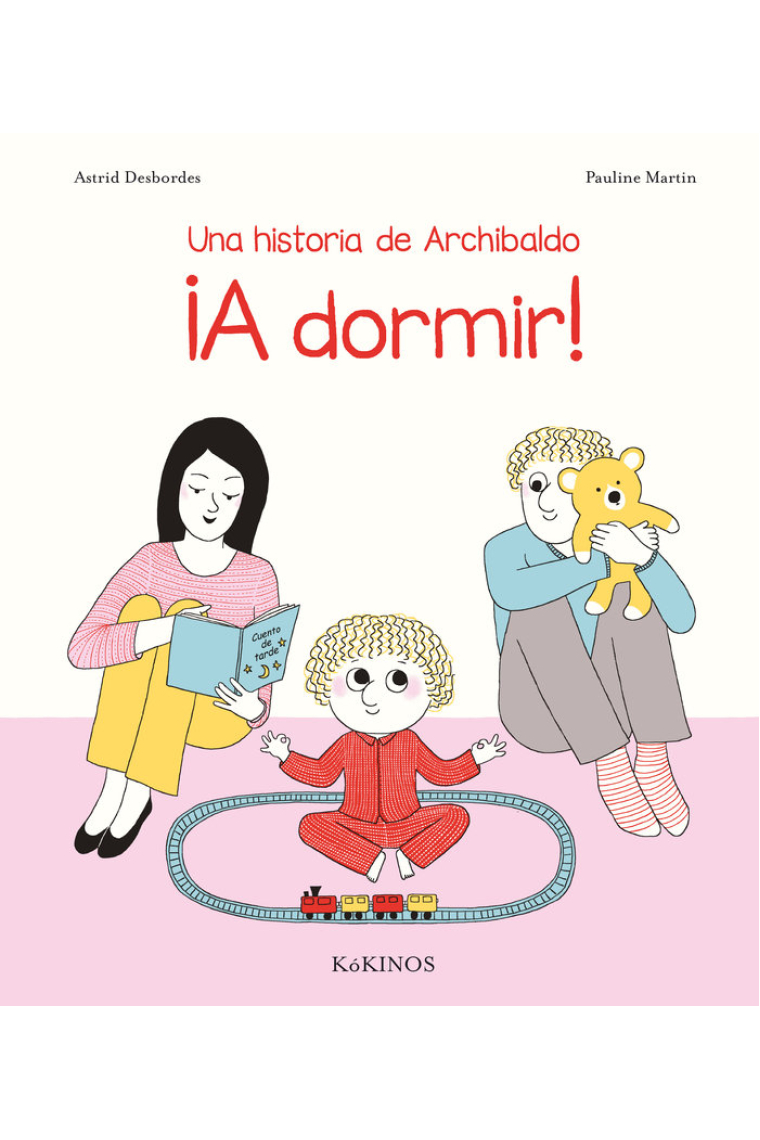 Una historia de Archibaldo ¡A dormir!