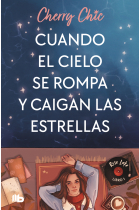 Cuando el cielo se rompa y caigan las estrellas (Rose Lake 1)