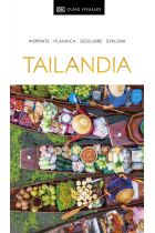 Tailandia (Guías Visuales). Inspirate, planifica, descubre, explora