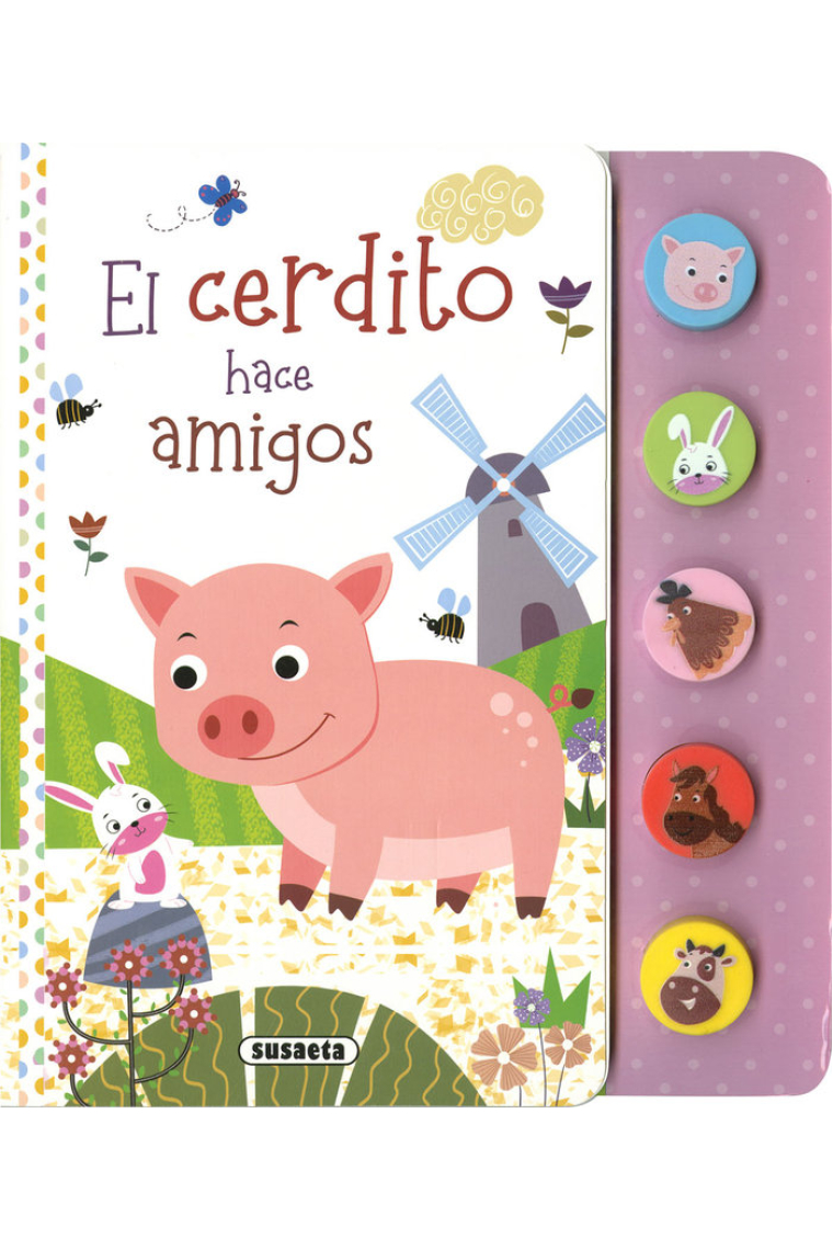 EL CERDITO HACE AMIGOS