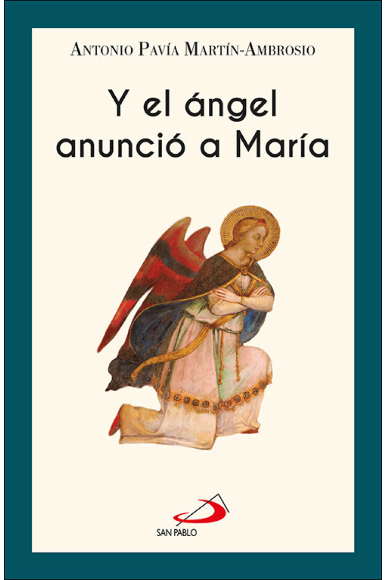 Y EL ANGEL ANUNCIO A MARIA