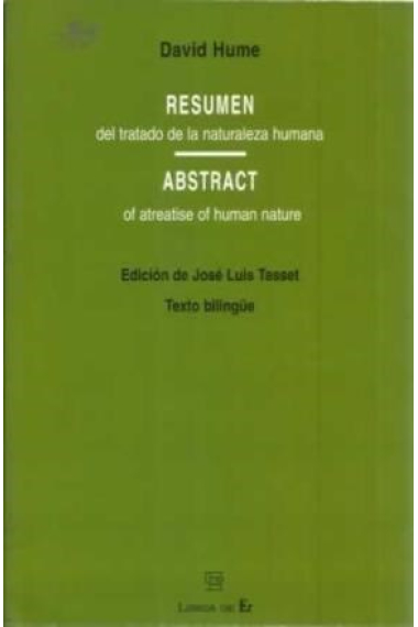 Resumen del «Tratado de la naturaleza humana» / Abstract of «A treatise of human nature» (Edición bilingüe)