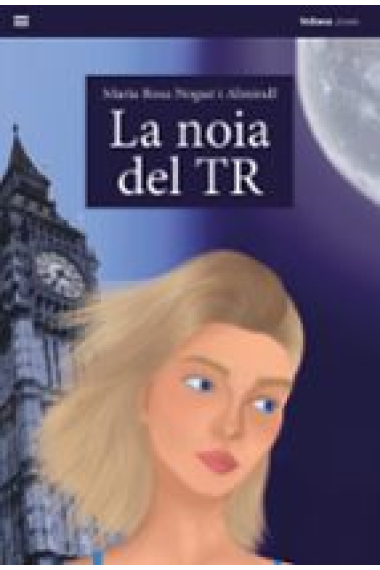 La noia del TR