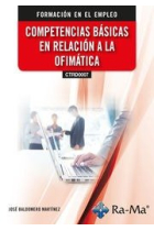 COMPETENCIAS BASICAS EN RELACION A LA OFIMATICA