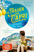 Die Frauen von Capri  Im blauen Meer der Tage (Die Capri-Reihe 1): Eine deutsch-italienische Familiensaga (German Edition)