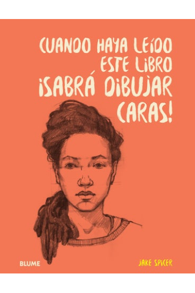 Cuando haya leido este libro ¡sabrá dibujar caras!