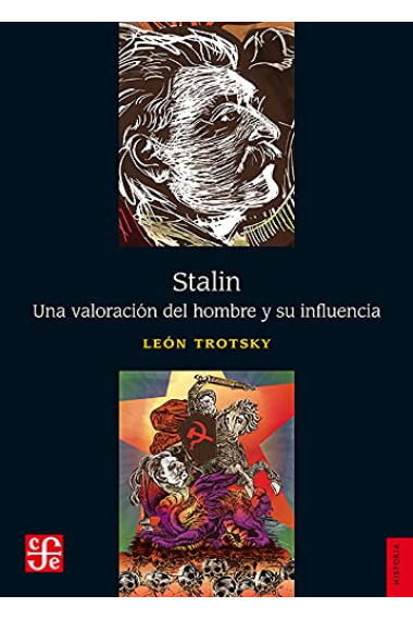 Stalin. Una valoración del hombre y su influencia (Spanish Edition)