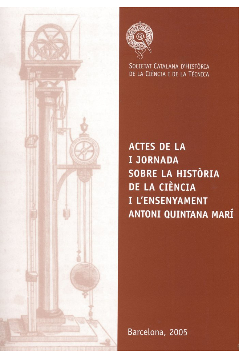 ACTES DE LA I JORNADA SOBRE HISTORIA DE LA CIENCIA I L'ENSEN