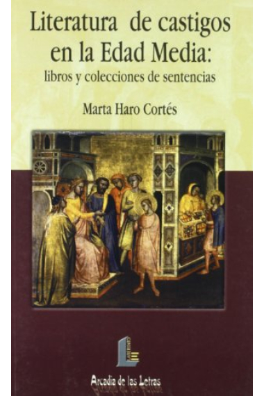 Literatura de castigos en la Edad Media: libros y colecciones de sentencias