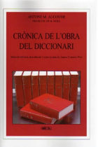 Crònica de l'obra del diccionari (Antoni M. Alcover)