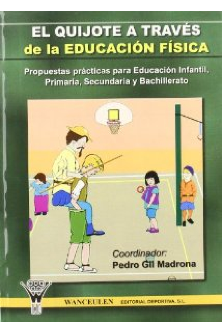 El Quijote a través de la educación física (2008)