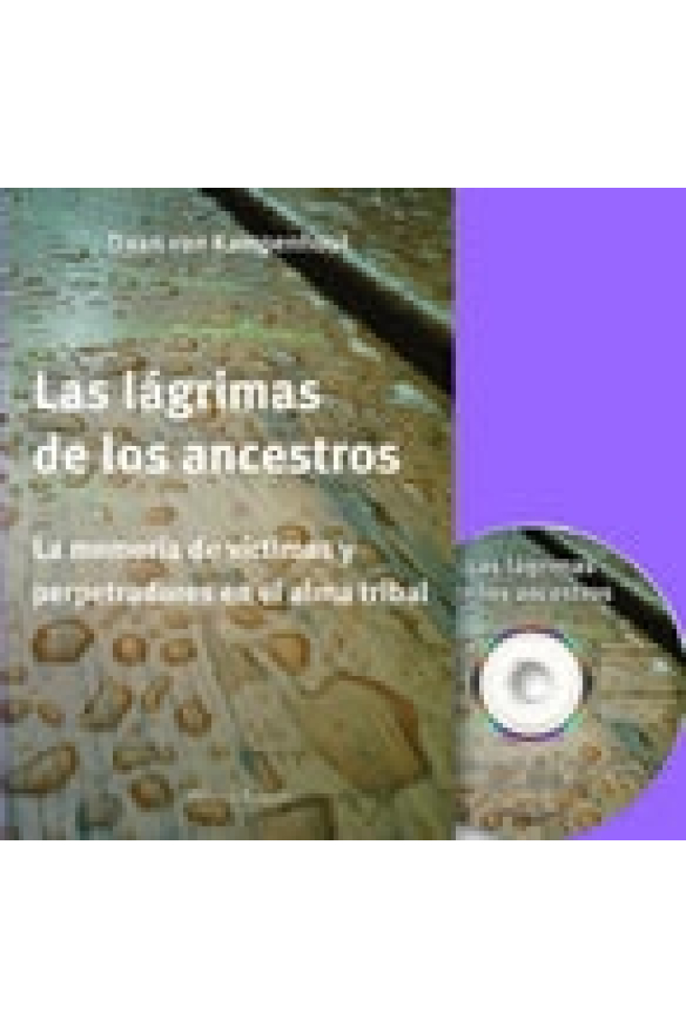 Las lágrimas de los ancestros