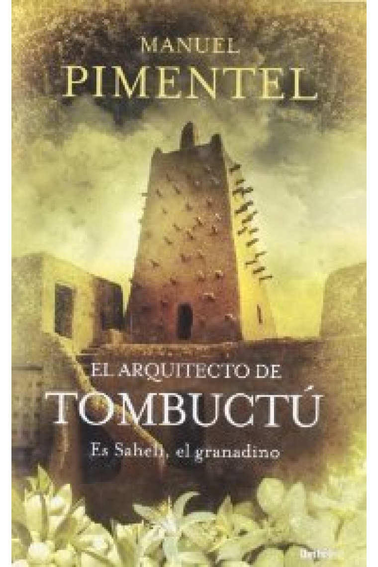 El arquitecto de Tombuctú. Es saheli, el granadino