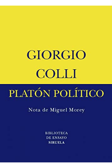 Platón político (Nota de Miguel Morey)