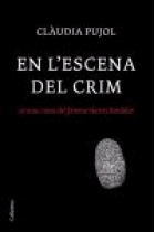 En l'escena del crim. 10 nous casos del forense Narcís Bardalet