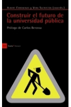 Construir el futuro de la universidad pública