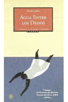 Agua entre los dedos. Premio de Novela Insula del Ebro 2009