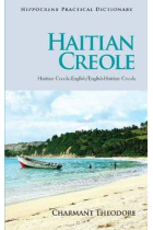 Haitian Creole English-Haitian Creole Practical Dictionary