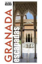 Granada. Escapadas