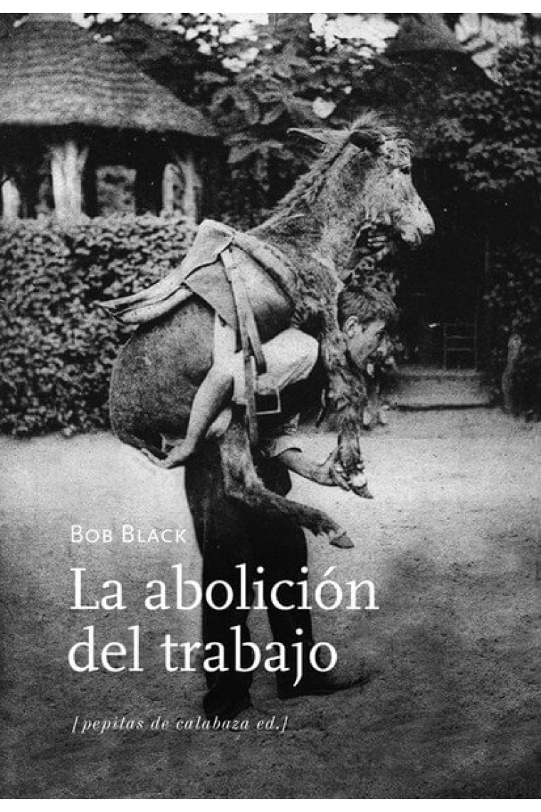 La abolición del trabajo