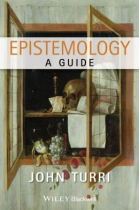 Epistemology: a guide