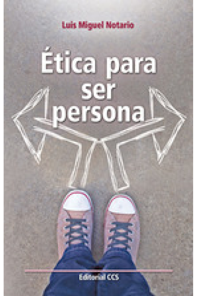 Ética para ser persona