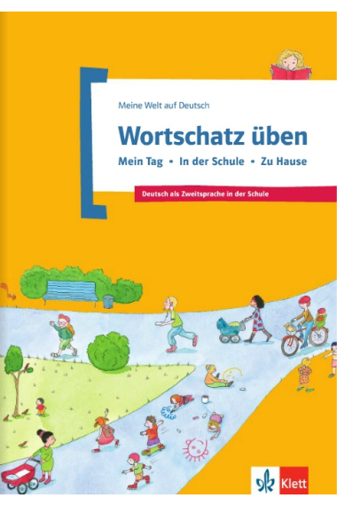 Wortschatz üben - Mein Tag · In der Schule · Zu Hause