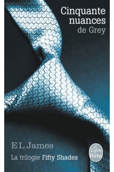 Cinquante nuances de Grey (Fifty Shades Tome 1)