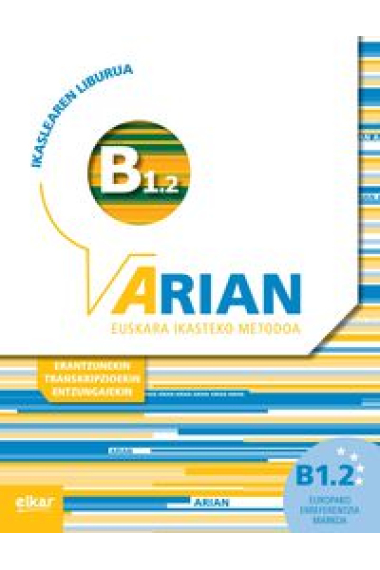 Arian B1.2. Ikaslearen liburua (+erantzunak +transkripzioak)