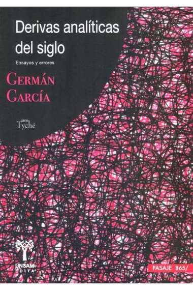 Derivas analíticas del siglo. Ensayos y errores