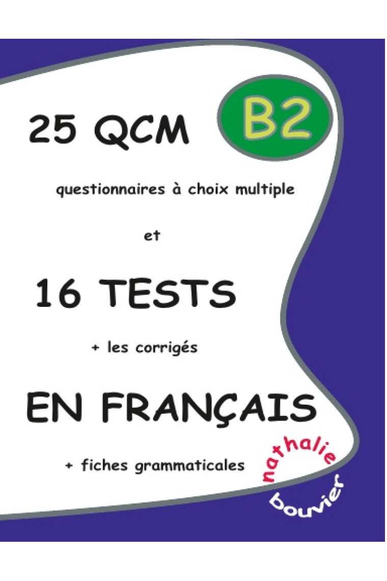 25 QCM 16 Tests Français B2