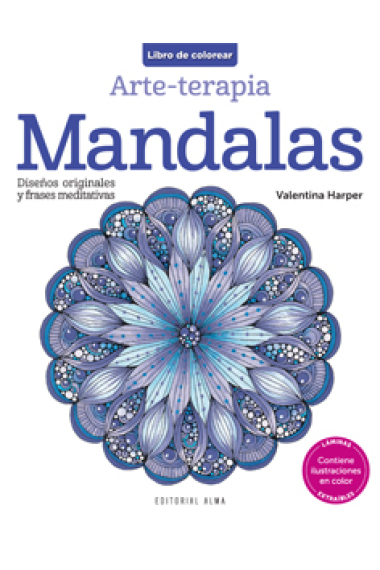 Arte-terapia.Mandalas.Diseños originales y frases meditativas