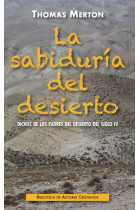 La sabiduría del desierto (Dichos de los Padres del desierto del siglo IV)