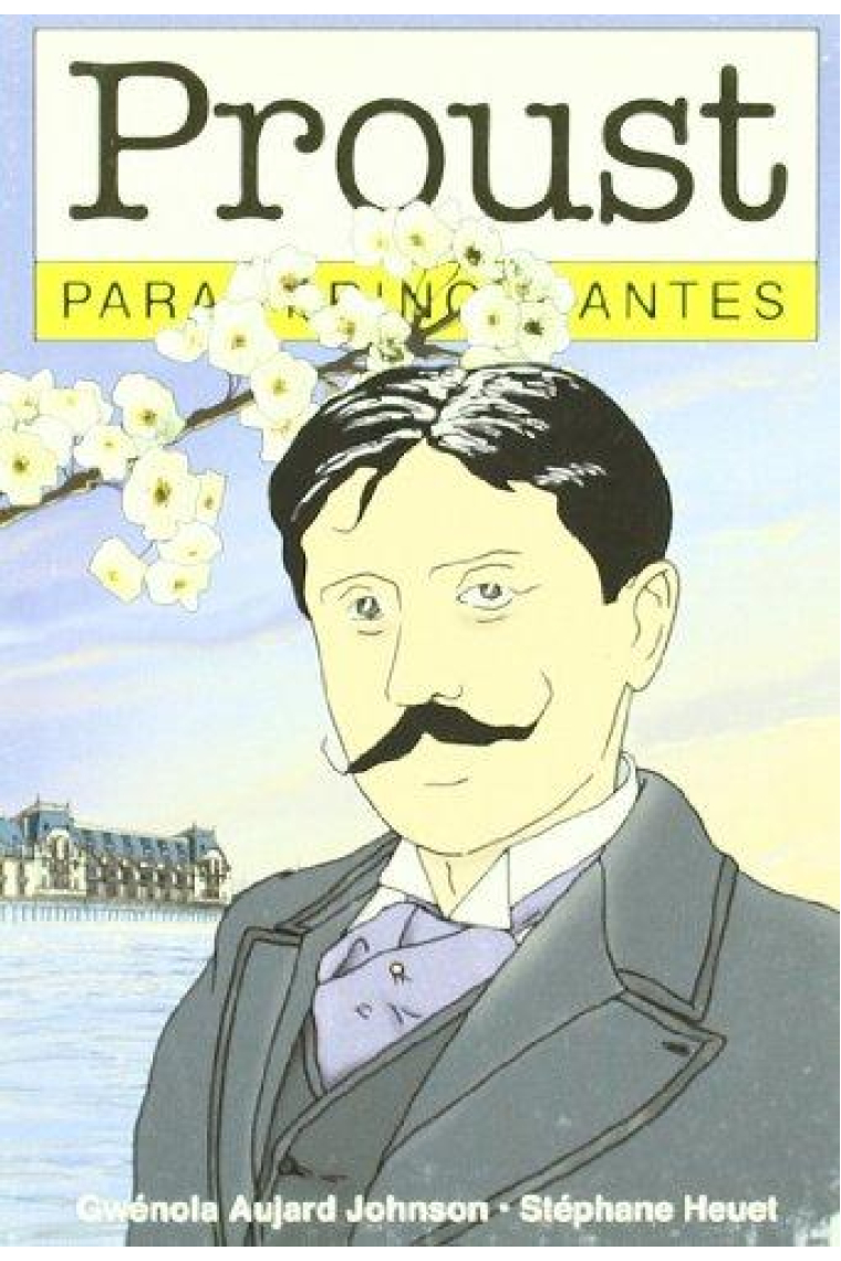 Proust Para Principiantes