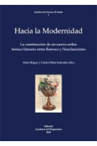 Hacia la Modernidad: la construcción de un nuevo orden teórico literario entre Barroco y Neoclasicismo