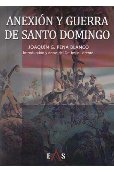 Anexión y guerra de Santo Domingo