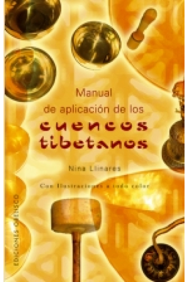 Cuencos tibetanos. Manual de aplicación