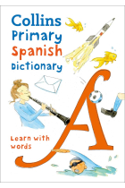 Collins Primary Spanish Dictionary: Learn with words (Collins Primary Dictionaries)