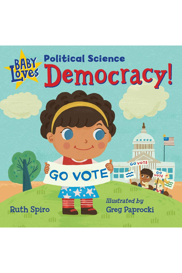 Baby Loves Political Science. Democracy!