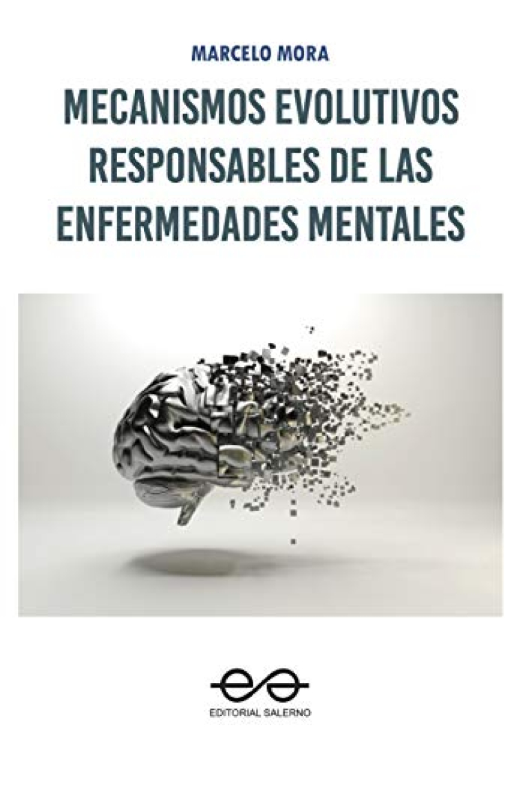 Mecanismos evolutivos responsables de las enfermedades mentales