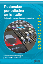 Redacción periodística en la radio. De la radio convencional al pódcasting