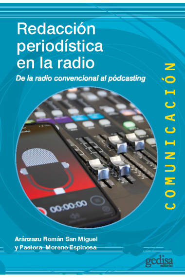 Redacción periodística en la radio. De la radio convencional al pódcasting