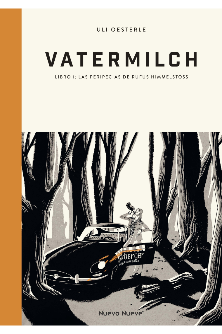 Vatermilch - 1. Las peripecias de Rufus Himmelstoss