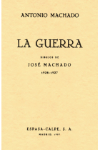 La guerra (1936-1937). Edición facsímil con dibujos de José Machado