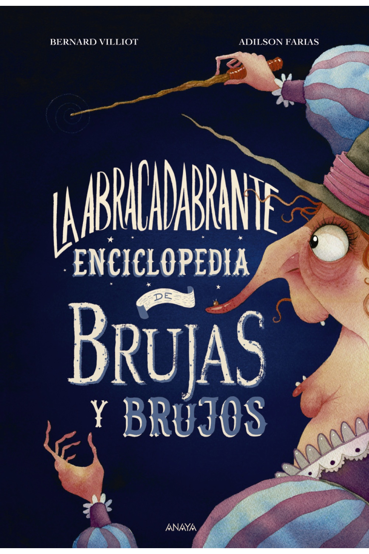 La abracadabrante enciclopedia de brujas y brujos